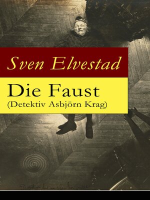 cover image of Die Faust (Detektiv Asbjörn Krag)